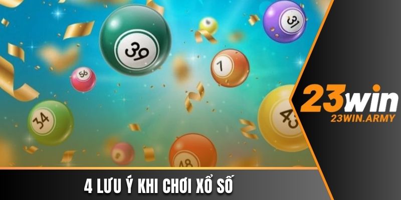 4 lưu ý khi chơi xổ số