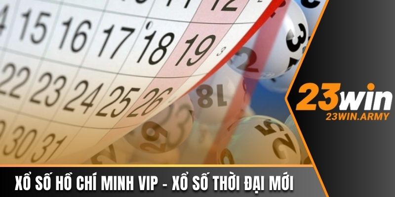 Xổ số Hồ Chí Minh Vip